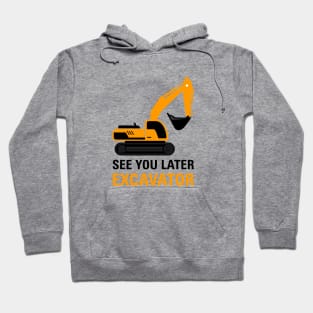 Excavator Hoodie